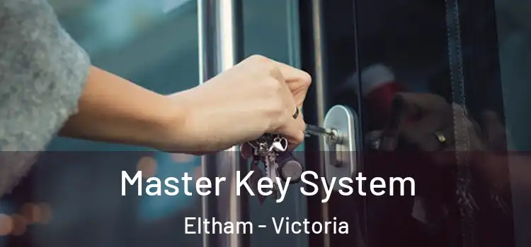 Master Key System Eltham - Victoria