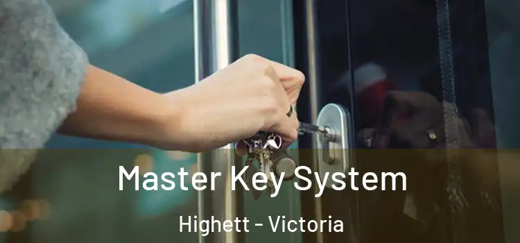 Master Key System Highett - Victoria