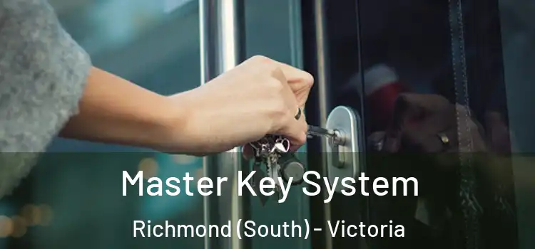 Master Key System Richmond (South) - Victoria