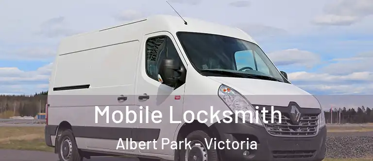 Mobile Locksmith Albert Park - Victoria