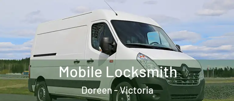 Mobile Locksmith Doreen - Victoria