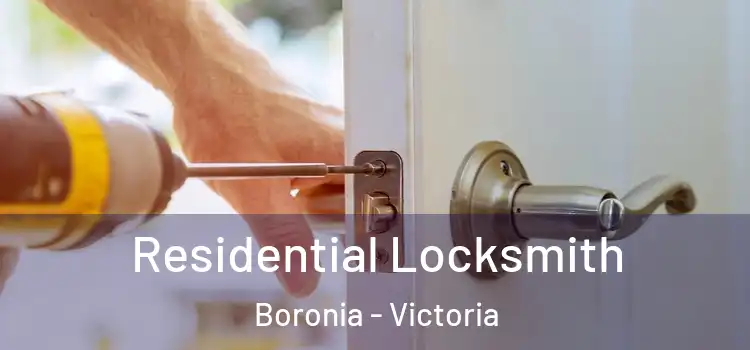 Residential Locksmith Boronia - Victoria