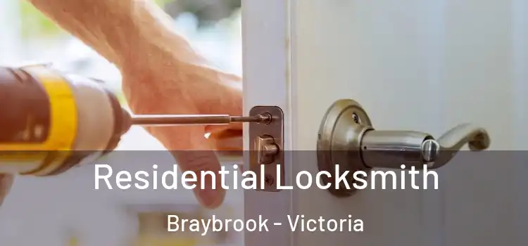 Residential Locksmith Braybrook - Victoria