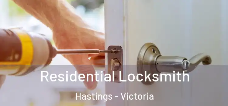 Residential Locksmith Hastings - Victoria