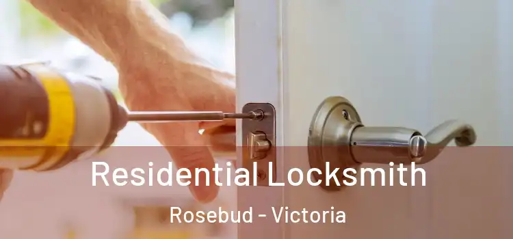 Residential Locksmith Rosebud - Victoria