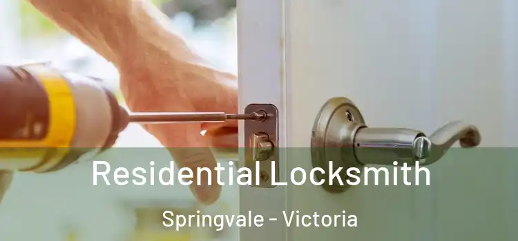 Residential Locksmith Springvale - Victoria