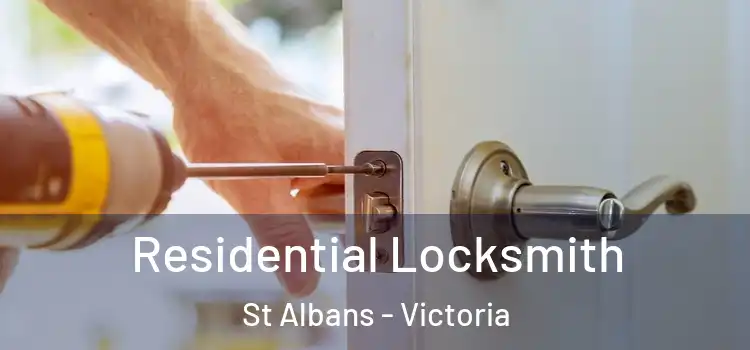 Residential Locksmith St Albans - Victoria