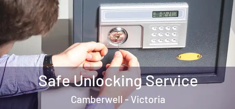 Safe Unlocking Service Camberwell - Victoria