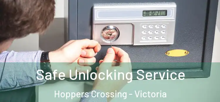 Safe Unlocking Service Hoppers Crossing - Victoria