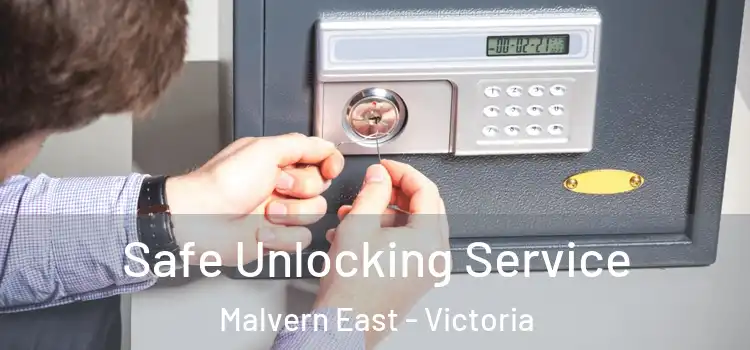 Safe Unlocking Service Malvern East - Victoria