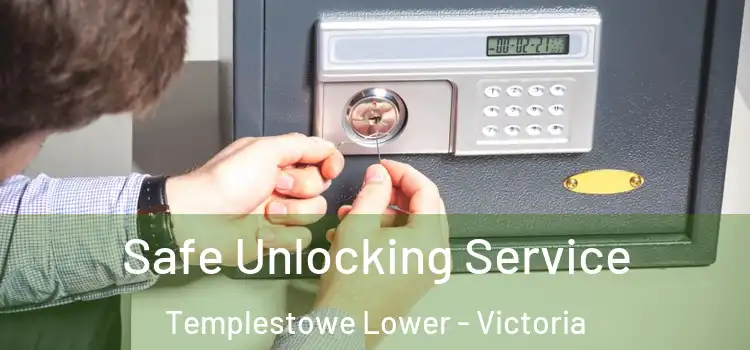 Safe Unlocking Service Templestowe Lower - Victoria