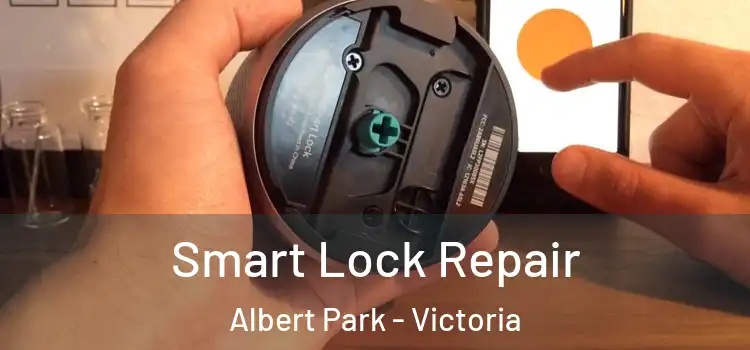 Smart Lock Repair Albert Park - Victoria