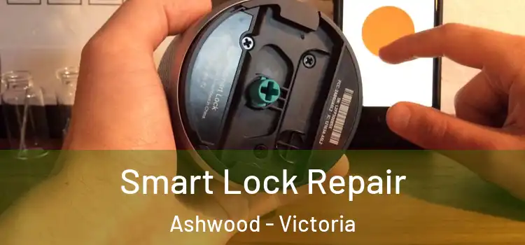 Smart Lock Repair Ashwood - Victoria