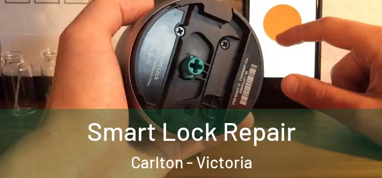 Smart Lock Repair Carlton - Victoria