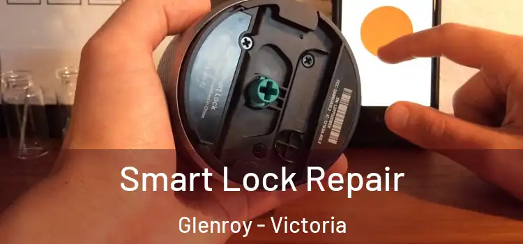 Smart Lock Repair Glenroy - Victoria