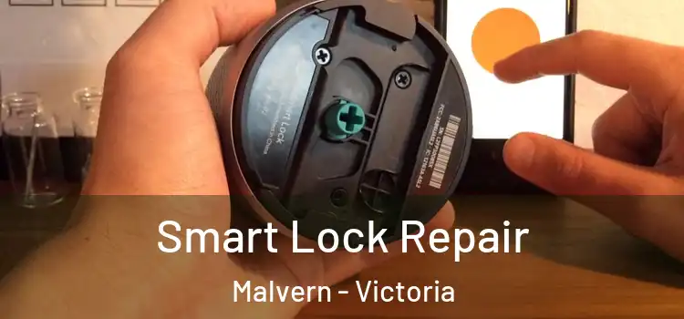 Smart Lock Repair Malvern - Victoria