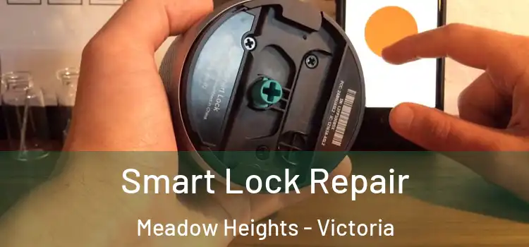 Smart Lock Repair Meadow Heights - Victoria