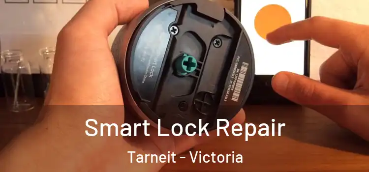 Smart Lock Repair Tarneit - Victoria