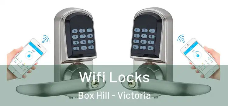 Wifi Locks Box Hill - Victoria