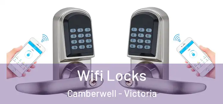 Wifi Locks Camberwell - Victoria