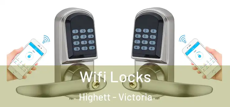 Wifi Locks Highett - Victoria