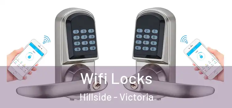 Wifi Locks Hillside - Victoria