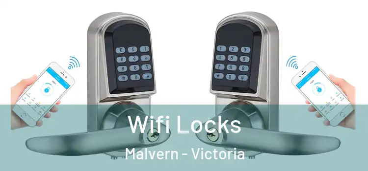 Wifi Locks Malvern - Victoria