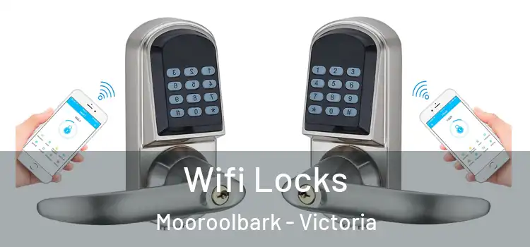 Wifi Locks Mooroolbark - Victoria