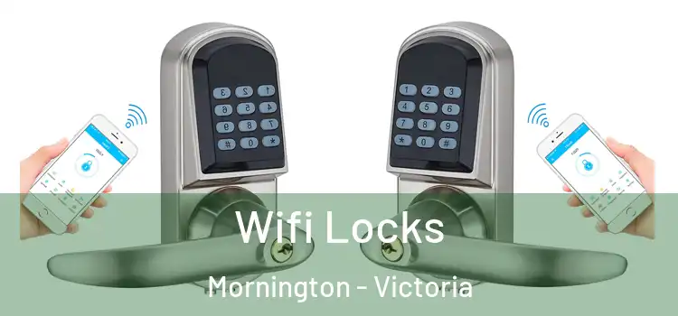 Wifi Locks Mornington - Victoria