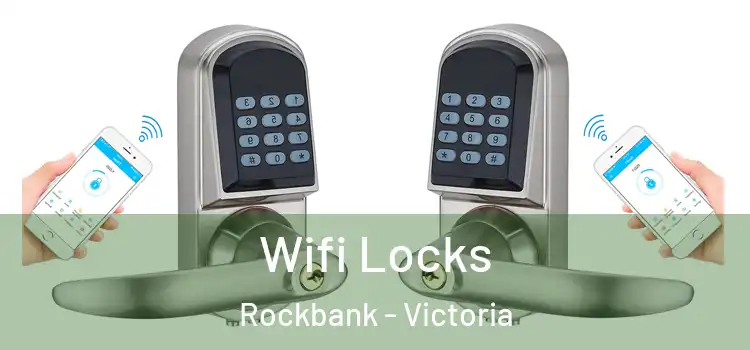 Wifi Locks Rockbank - Victoria