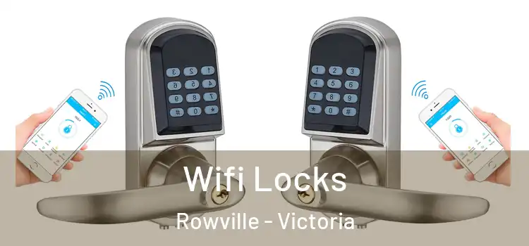 Wifi Locks Rowville - Victoria