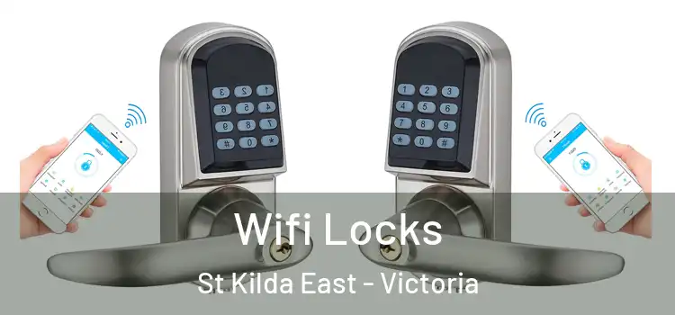 Wifi Locks St Kilda East - Victoria