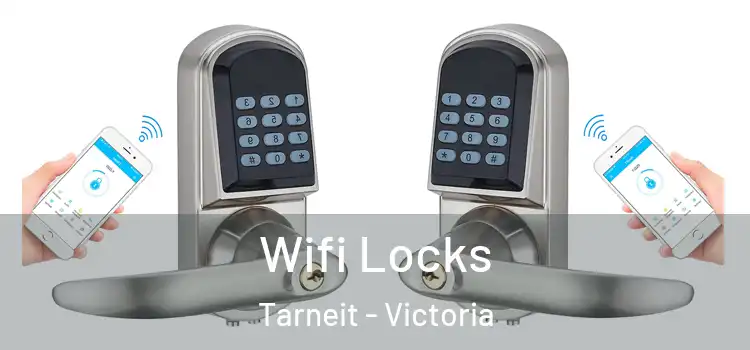 Wifi Locks Tarneit - Victoria