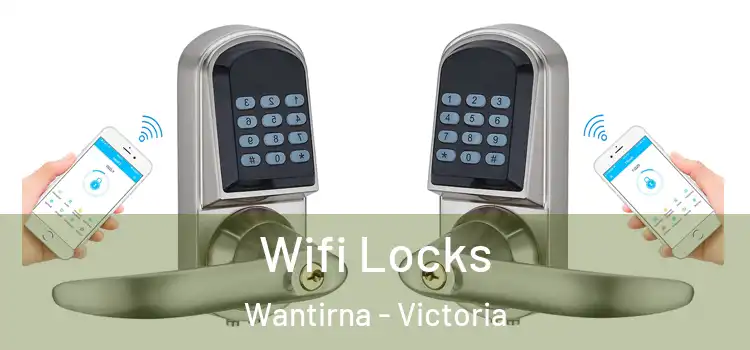 Wifi Locks Wantirna - Victoria