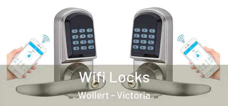 Wifi Locks Wollert - Victoria